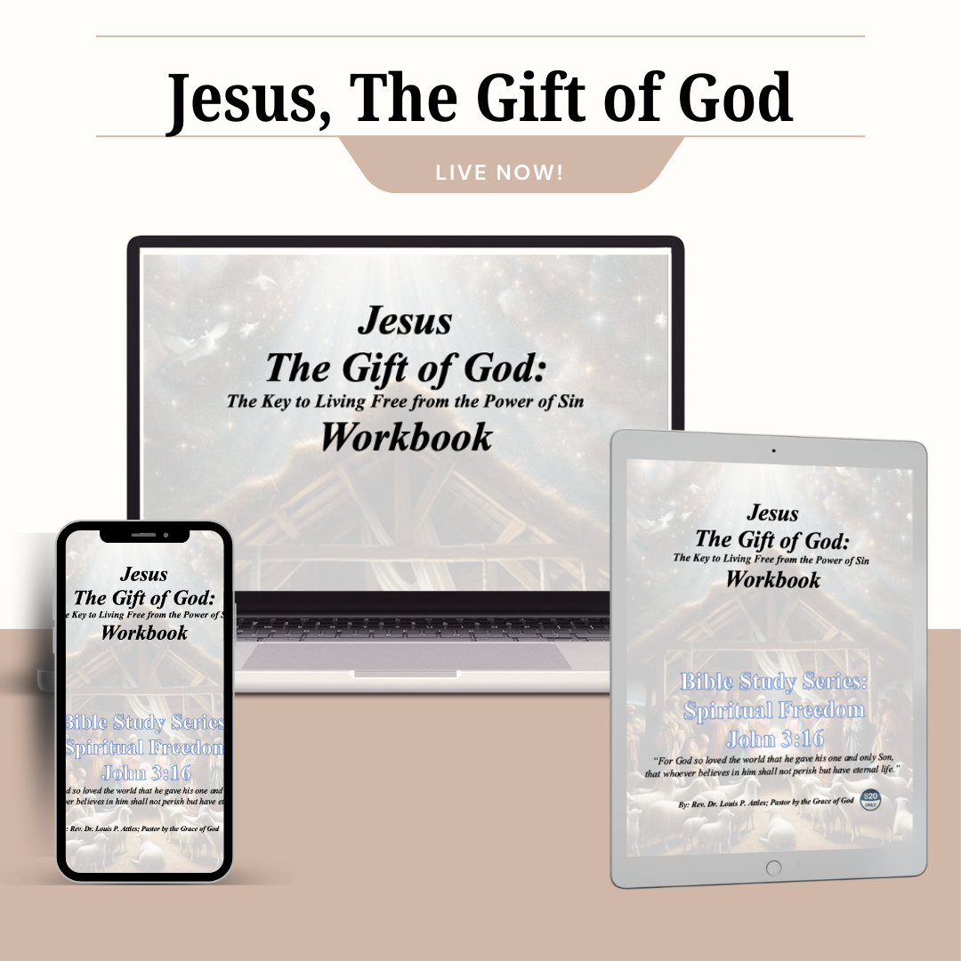 Jesus, The Gift of God: The key to living free from the power of sin