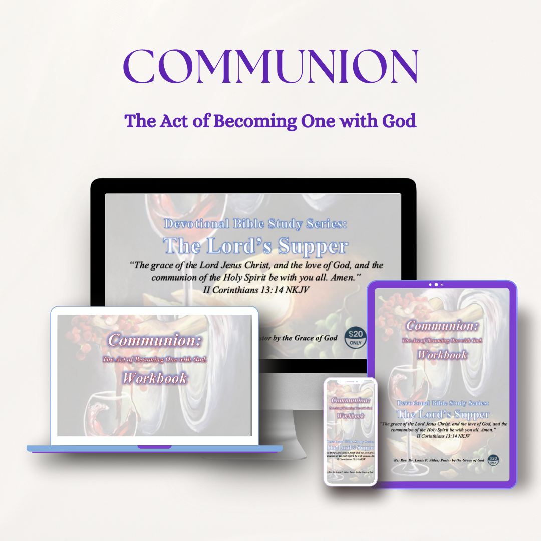 Communion: The Act of Becoming One with God