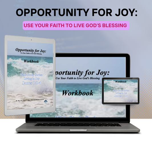 Opportunity for Joy: Use your faith to live God’s blessing of joy (E-Book)